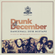 Drunk Till December 2018 - Dancehall image