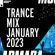 Armada Music Trance Mix - January 2023 image