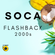 Soca Flashback - 2000s image