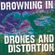 DROWNING IN DRONES AND DISTORTION - Messengers Of Neo Psychedelia image