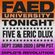 FAED University Episode 128 with Five And Eric Dlux image