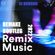 REMAKE BOOTLEG REMIX MUSIC 2022 image