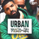100% URBAN MIX! (Hip-Hop / RnB / UK / Afro) - B Young, Drake, WizKid, Tory Lanez, Not3s + More image