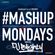 TheMashup #MondayMashup 5 mixed by DJ Blighty image