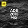 Full Crate - ADE 2013 Mix image