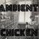 Ambient Chicken - Wednesday 9th August 2017 image