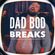 [BreakBeat] Escapism - Dad Bod Breaks image