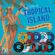 ON A TROPICAL ISLAND - 50's Shuffle R&B, Jump & Rumba Blues Mix. [2012 September] image