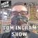Tom Ingram Show #253 - Rockin 247 Radio image