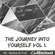 The Journey Into Yourself Vol 1. image