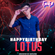 ʜᴀᴘᴘʏ ʙɪʀᴛʜᴅᴀʏ LOTUS -- ᴍᴄ VANNOi image