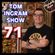 Tom Ingram Show #71 image
