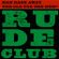 Rude Club 2.6 / Nah Dash Away The Old For The New! image
