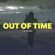 Out Of Time - The Mixtape image