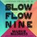 Slow Flow Nine image