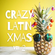 Crazy Latin Xmas / Vol. 2 image