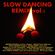 SLOW DANCING REMIX vol 01 (Eagles,John Lennon,Elton John,Queen,Dire Straits,Chicago,Phil Collins,..) image