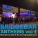 BRIDGEBAR ANTHEMS Vol 3  ( Mixed by Mark Evolving Cookman ) image