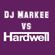 Dj Markee vs Hardwell image