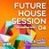 Future House Session #04 by DJ KEV LIVE at Twitch image