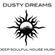 Dusty Dreams | Deep Soulful House Music image