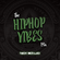 The Hiphop VIBES Mix - DJ Nick Scalici image