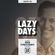 LAZY DAYS – Show #85 (Hosted by Fred Everything) image