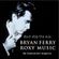 Bryan Ferry & Roxy Music - Don't Stop The Mix image