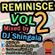 Reminisce Vol 2 - 90s and 00s Hip-Hop / Rap / R&B / Old School Throwbacks Mix - DJ Shingala image