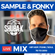 SAMPLE & FONKY (Live Mix Funk - Hip Hop - Soul) image