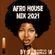 Afro House Mix 2021 By DJ Chris M#2 image