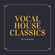 DJ Tricksta - Vocal House Classics image