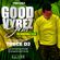 Good Vibes Series - The Dancehall Glow Edition image
