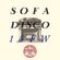 『SOFA DISCO 15 FW "Aug 26th OUT"』 Mini tour image