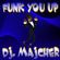DJ. Majcher - Funk You Up 2022 image