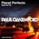 Planet Perfecto ft. Paul Oakenfold:  Radio Show 153 image