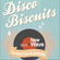 DISCO BISCUITS LIVE! - La Storia della Musica - Vol.4 NEW WAVE - 26.07.2012 image