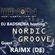 Nordic Groove with Guest DJ RaimX (DE) image