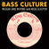 Bass Culture - February 24, 2020 - Black History Month image