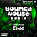 Bounce House Radio - Episode 86 - DJ Edge image