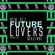 FUTURE LOVERS (MACINNI DJ SET) image