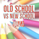 OLD SCHOOL VS NEW SCHOOL image
