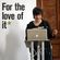 15 May 2013: For The Love Of It (speech by Ellie Harrison) image