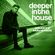 Deeper In The House Vol.60 Crafty Maverick [Free DL on Soundcloud] image
