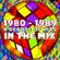 THE DECADE MIX 1980 -1989 : 1 image