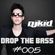 DJ KID-Drop The BASS #005 ( EDM Festiva! ) image
