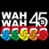 Wah Wah 45s Radio - December 2018 image