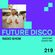 Future Disco Radio - 219 - David Bay Guest Mix image