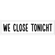 We Close Tonight on Shoreditch Radio #1 image