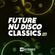 Future Nu Disco Classics, Vol. 07 image